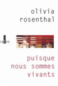 Puisque Nous Sommes Vivants