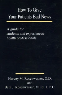 How to Give Your Patients Bad News