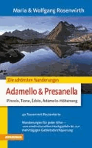 Die schönsten Wanderungen Adamello & Presanella