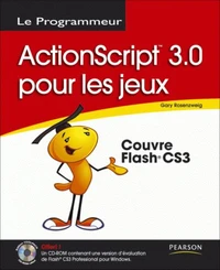 Actionscript 3.0 pour les jeux