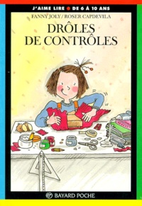 Roser Capdevila et Fanny Joly - DROLES DE CONTROLES. - 5ème édition.