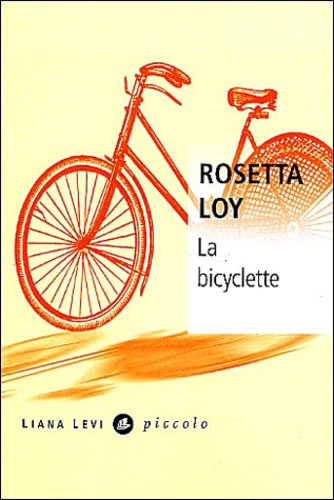Rosetta Loy - La bicyclette.