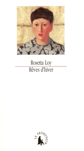 Rosetta Loy - Rêves d'hiver.