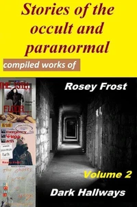 Dark Hallways, Volume 2