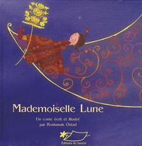 Roshanak Ostad - Mademoiselle Lune.