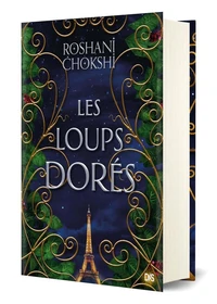 Les loups dorés Tome 1 . Edition collector