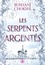 Les serpents argentés (ebook) - Tome 02