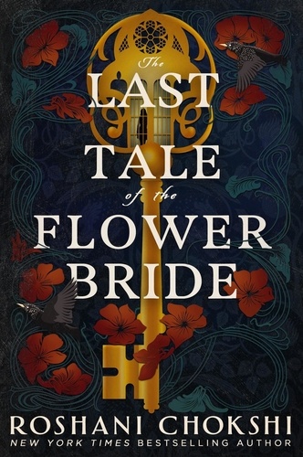 The Last Tale of the Flower Bride. the haunting, atmospheric gothic page-turner