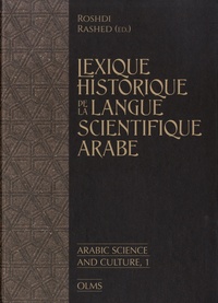 Roshdi Rashed - Lexique historique de la langue scientifique arabe.