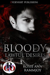 Bloody Lawful Desires