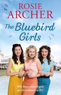 Rosie Archer - The Bluebird Girls - The Bluebird Girls 1.