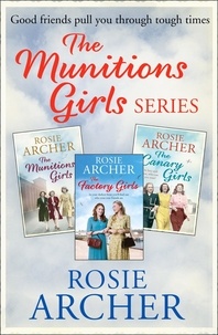 Rosie Archer - The Munition Girls Series.