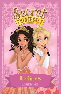 Rosie Banks - Pop Princess - Book 4.