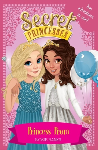 Princess Prom. Two adventures in one!