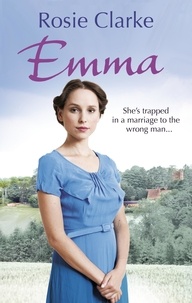 Rosie Clarke - Emma - (Emma Trilogy 1).