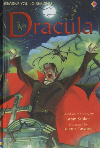 Rosie Dickins et Victor Tavares - Dracula.