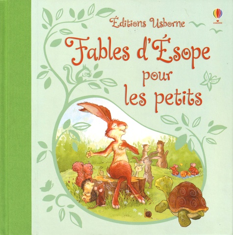 Rosie Dickins et Lesley Sims - Fables d'Esope pour les petits.