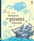 Rosie Dickins et Rosie Hore - Histoires de pirates illustrées.