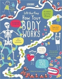 Rosie Dickins - How your body works.