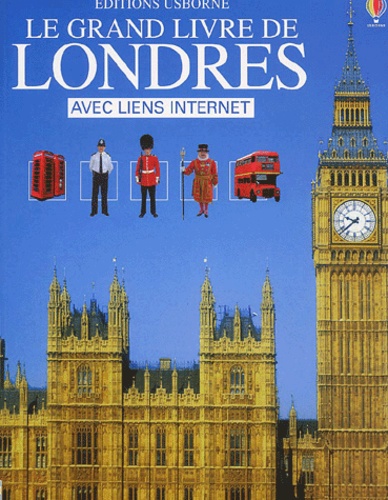 Rosie Dickins - Le Grand Livre De Londres.