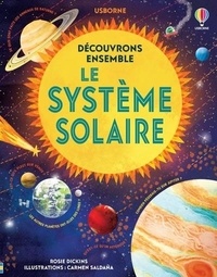 Rosie Dickins et Carmen Saldana - Le système solaire.