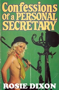 Rosie Dixon - Confessions of a Personal Secretary.