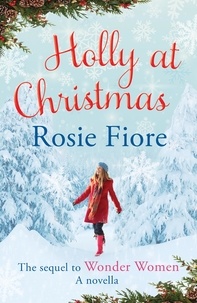 Rosie Fiore - Holly at Christmas.