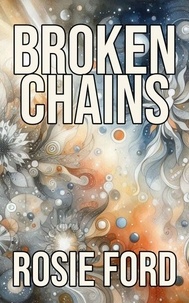 Ebook pdf forum de téléchargement Broken Chains (French Edition) par