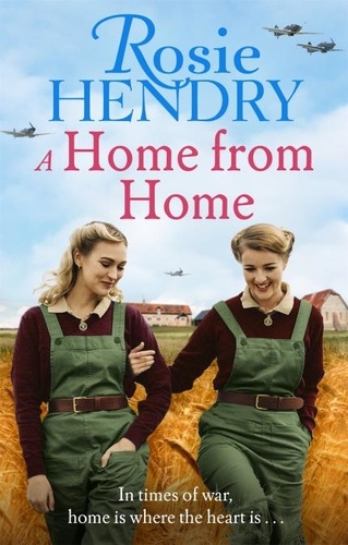 A Home from Home. the most heart-warming wartime story from the author of THE MOTHER'S DAY CLUB