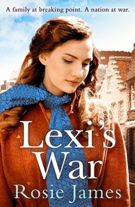 Rosie James - Lexi’s War.