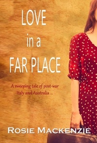  Rosie Mackenzie - Love in a Far Place.