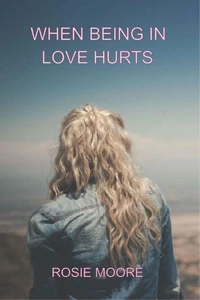 When Being In Love Hurts