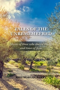  Rosie Morgan-Barry - Tales of the Unremembered.