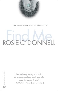 Rosie O'Donnell - Find Me.