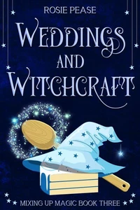 Weddings and Witchcraft
