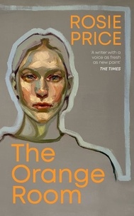 Rosie Price - The Orange Room.