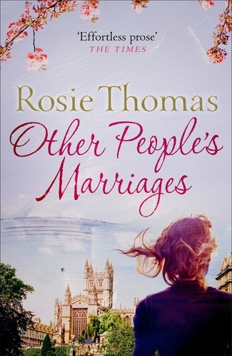 Rosie Thomas - Other People’s Marriages.