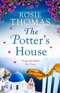 Rosie Thomas - The Potter’s House.
