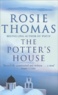 Rosie Thomas - The Potter's House.