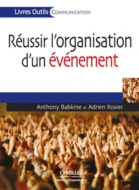 Réussir l'organisation d'un événement