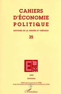 CAHIERS D'ECONOMIE POLITIQUE N° 35 AUTOMNE 1999