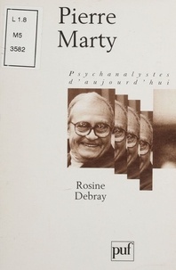 Rosine Debray - Pierre Marty.