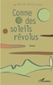 Rosine Galluzzo-Dafflon - Comme des soleils révolus.