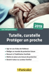 Téléchargez des ebooks gratuits pour Kindle Fire Tutelle, curatelle  - Protéger un proche in French