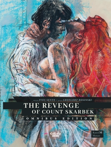 Rosinski Grzegorz et Yves Sente - The Revenge of Count Skarbek - Omnibus Edition.