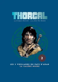 Les 3 vieillards du pays d'Aran ; La Galère noire