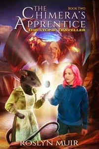 The Chimera's Apprentice Book Two: The Stone Traveller