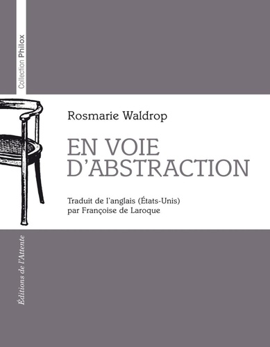 Rosmarie Waldrop - En voie d'abstraction.