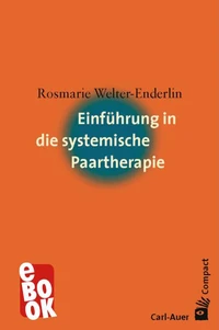 Einführung in die systemische Paartherapie