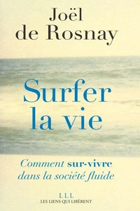 Surfer la vie